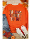 Orange TALK TURKEY TO ME Heat Transfer Printing Graphic Thanksgiving Holiday Sweatshirt - L